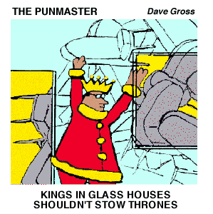 Kings In Glass Houses